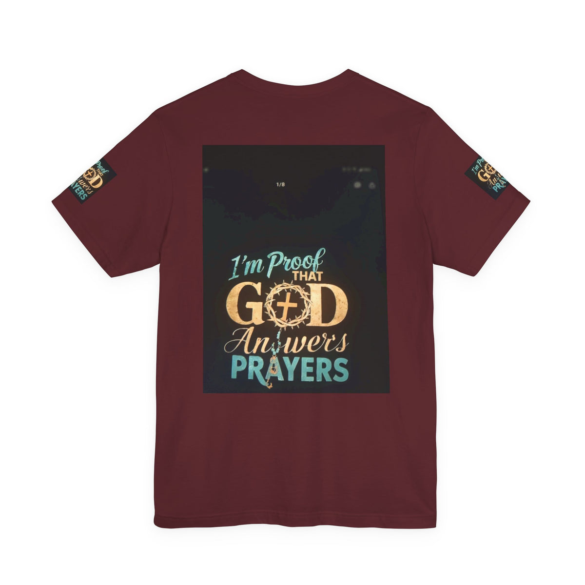 I'm Proof That God Answers Prayers T-Shirt