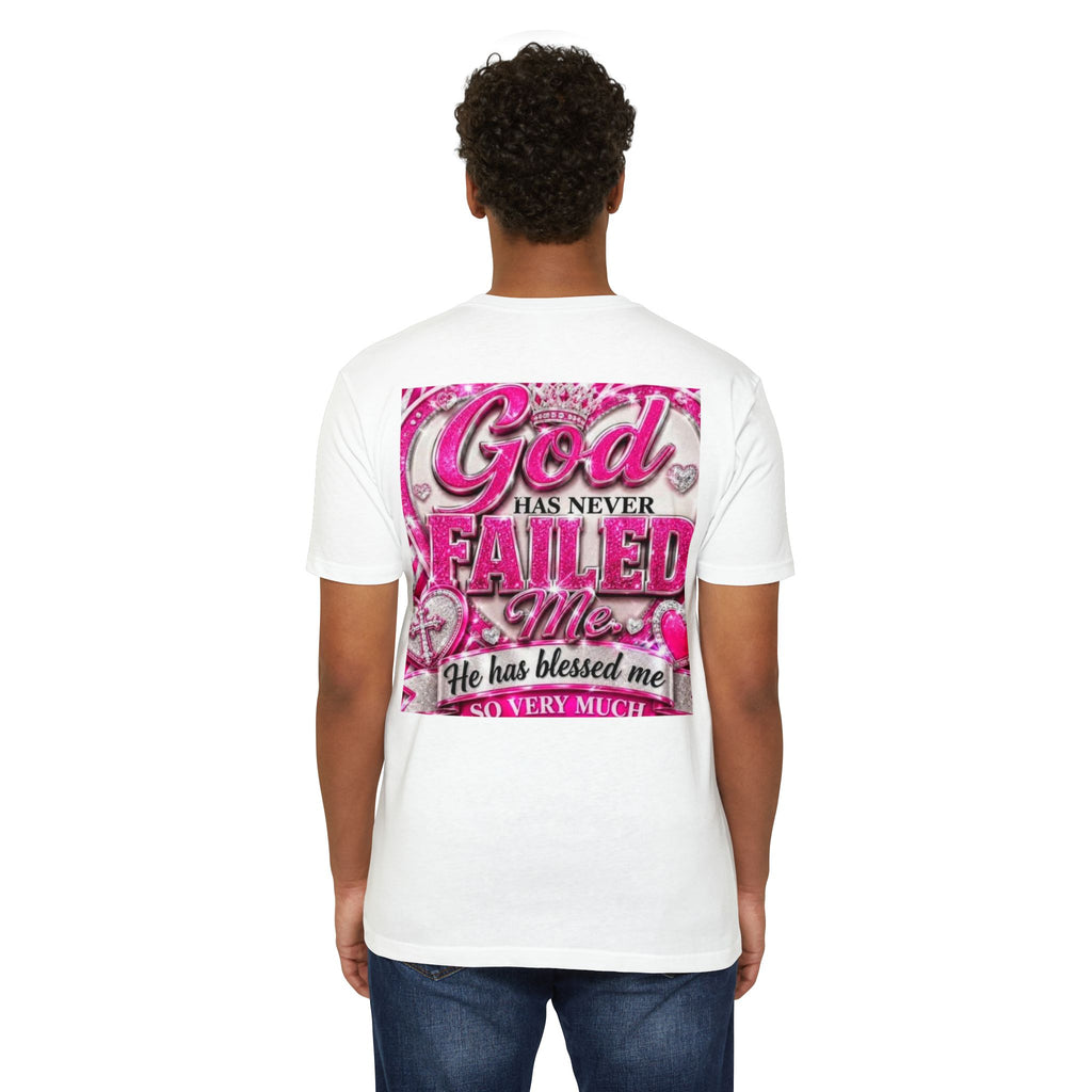 God Has Never Failed Me T-Shirt — Inspirational Christian Faith Tee
