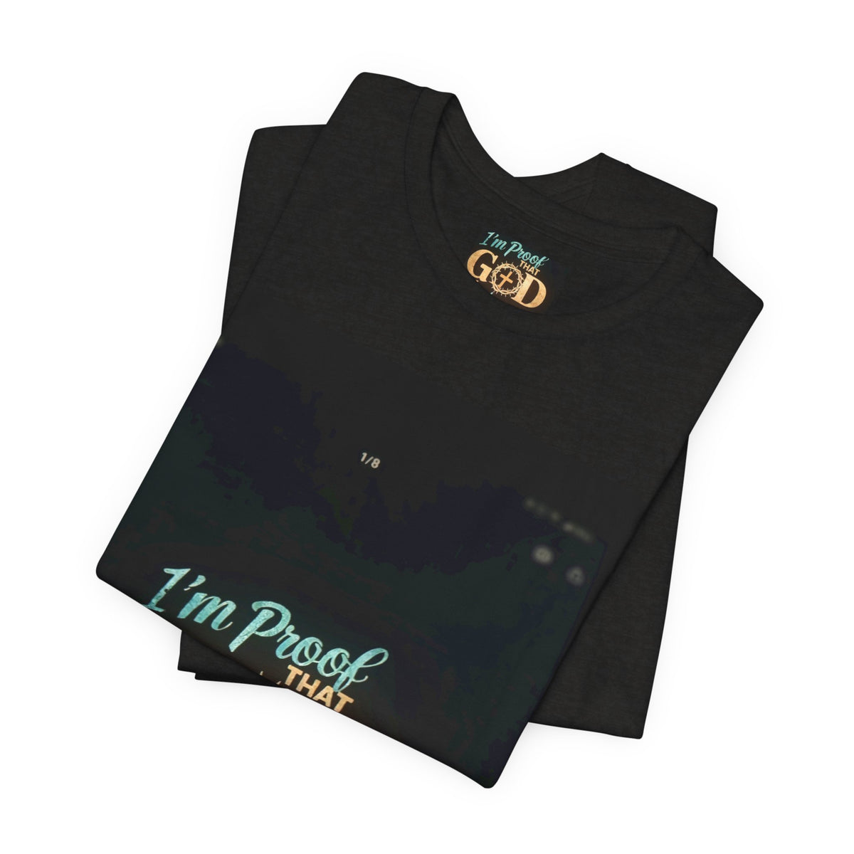 I'm Proof That God Answers Prayers T-Shirt