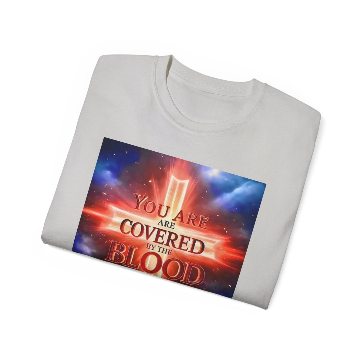 Christian T-Shirt — "You Are Covered by the Blood of Jesus" Gospel Tee