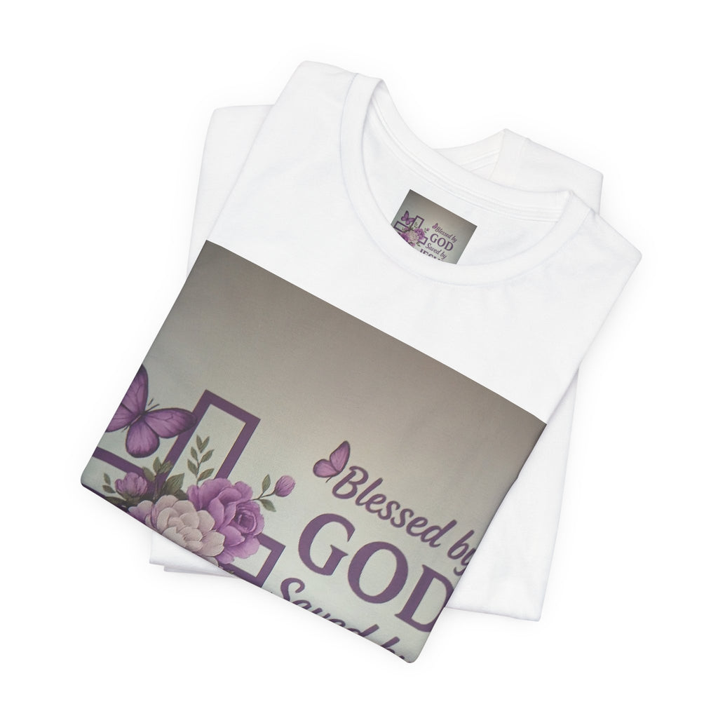 Blessed by God Christian T-Shirt — "Blessed by God, Saved by Jesus, Filled by the Spirit"