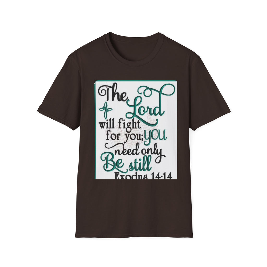 T‑Shirt — "The Lord will fight for you; you need only be still" Inspirational Christian Tee