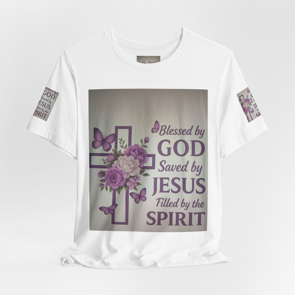 Blessed by God Christian T-Shirt — "Blessed by God, Saved by Jesus, Filled by the Spirit"