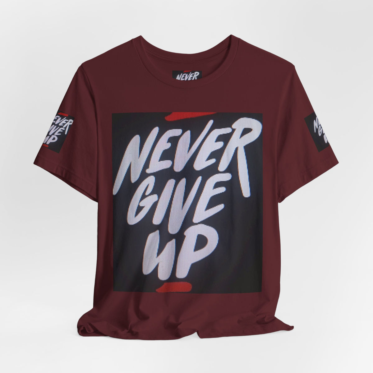 Never Give Up Tee — Motivational Graphic T‑Shirt