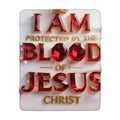 Sherpa Blanket — "I Am Protected by the Blood of Jesus Christ" Inspirational Christian Throw