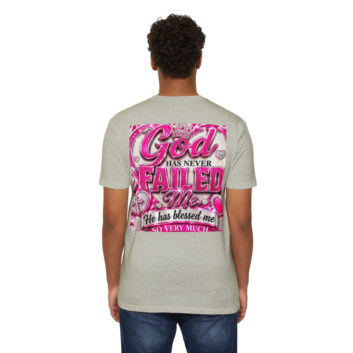 God Has Never Failed Me T-Shirt — Inspirational Christian Faith Tee