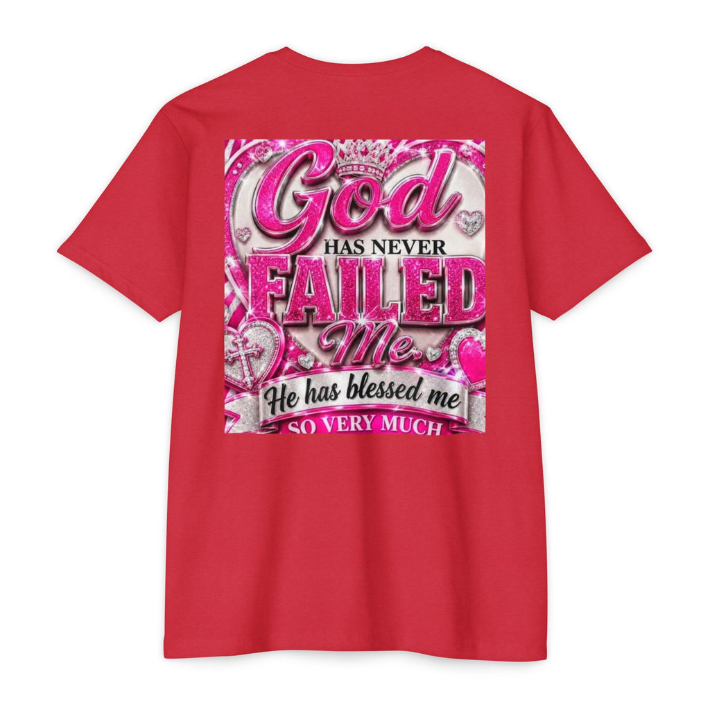 God Has Never Failed Me T-Shirt — Inspirational Christian Faith Tee