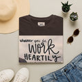 Work Heartily T-Shirt — Inspirational Christian Verse Tee (Colossians 3:23)