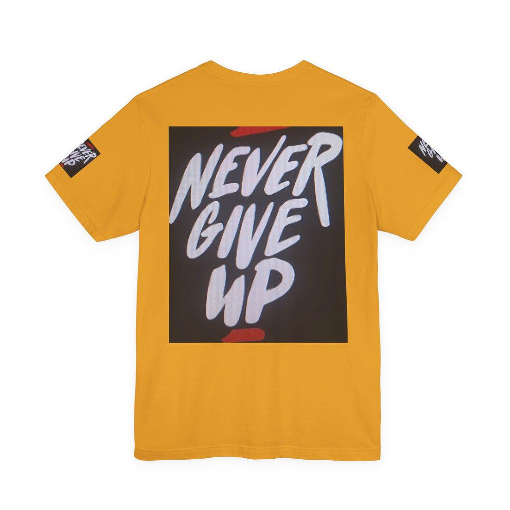 Never Give Up Tee — Motivational Graphic T‑Shirt