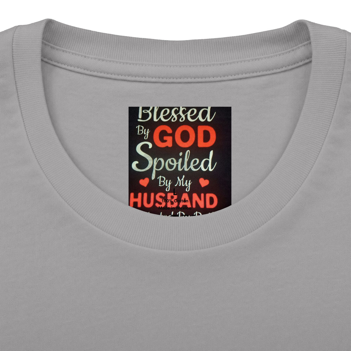 Blessed By God Spoiled By My Husband T-Shirt — Christian Wife Gift