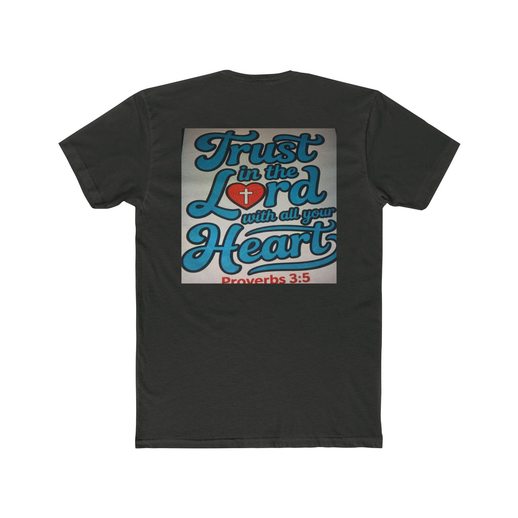 Faith Tee — "Trust in the Lord with all your Heart" Proverbs 3:5