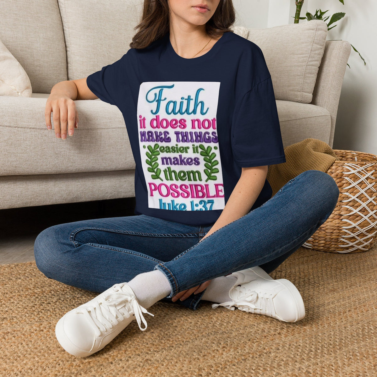 Faith Quote T‑Shirt — “Faith it does not make things easier it makes them possible” (Luke 1:37)