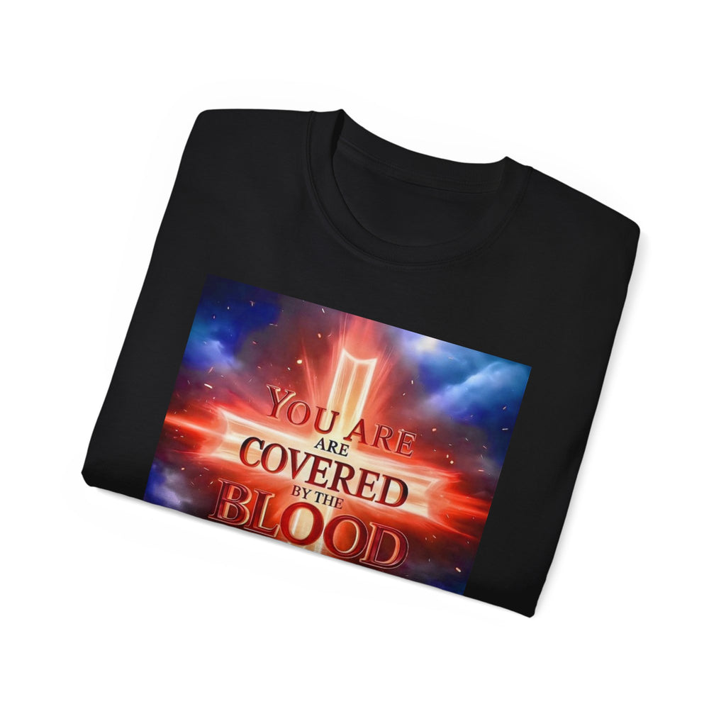 Christian T-Shirt — "You Are Covered by the Blood of Jesus" Gospel Tee