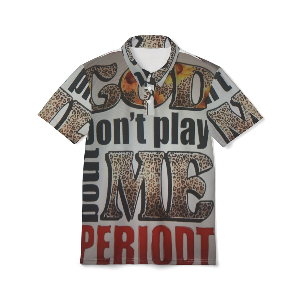 Polo Shirt — "Don't Play Me Periodt" Leopard Graphic