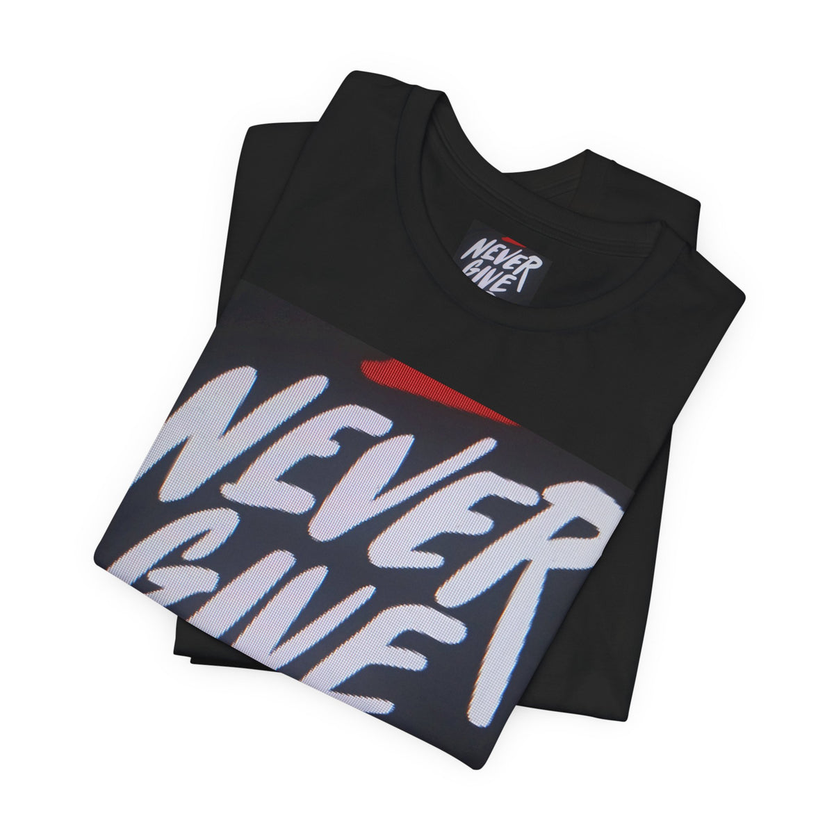 Never Give Up Tee — Motivational Graphic T‑Shirt