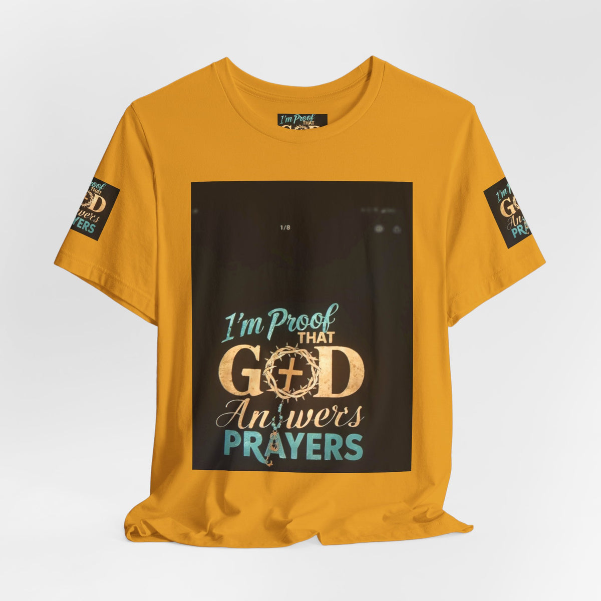 I'm Proof That God Answers Prayers T-Shirt