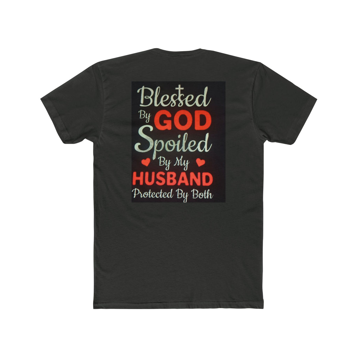 Blessed By God Spoiled By My Husband T-Shirt — Christian Wife Gift