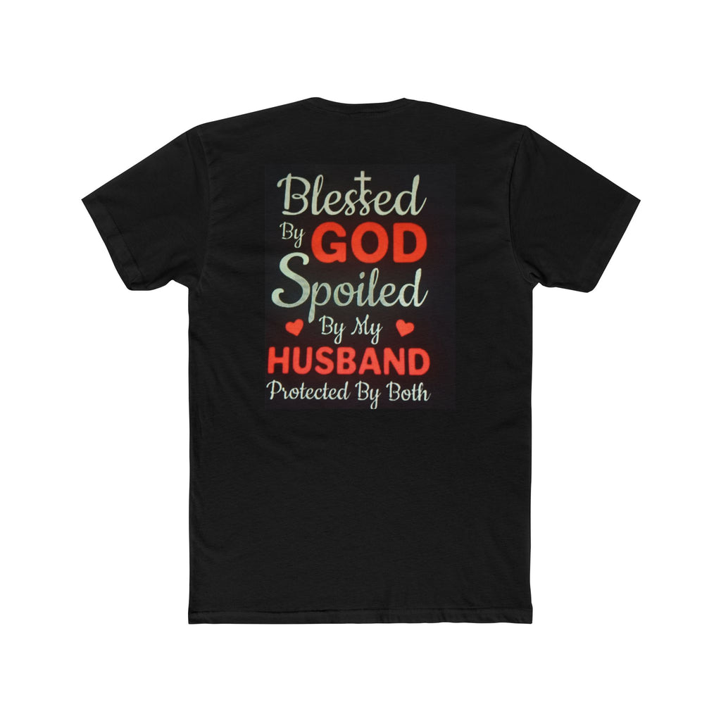 Blessed By God Spoiled By My Husband T-Shirt — Christian Wife Gift