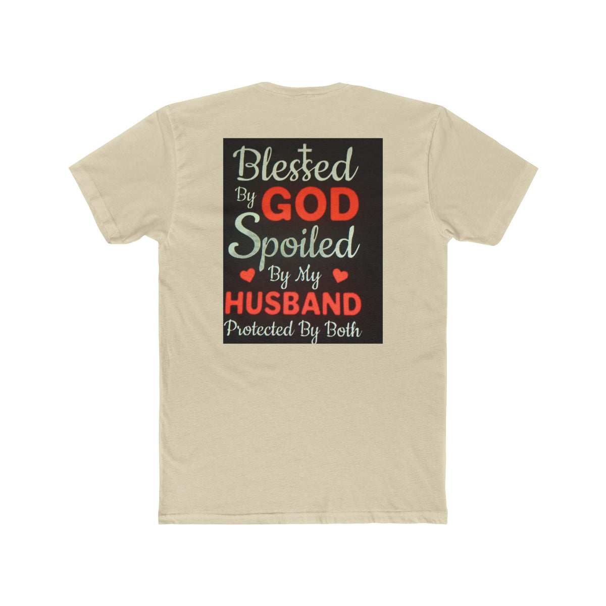 Blessed By God Spoiled By My Husband T-Shirt — Christian Wife Gift