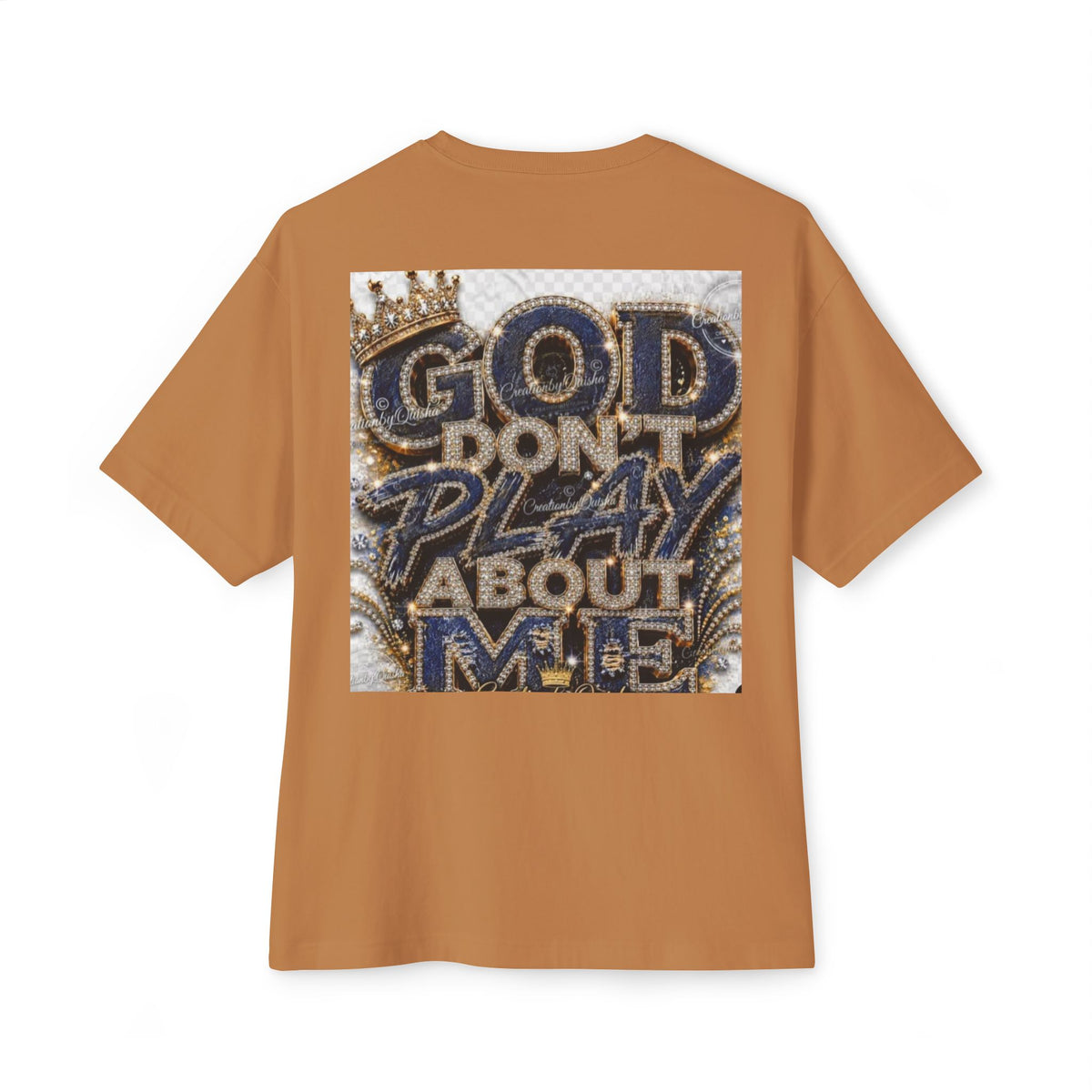 God Don’t Play About Me Tee