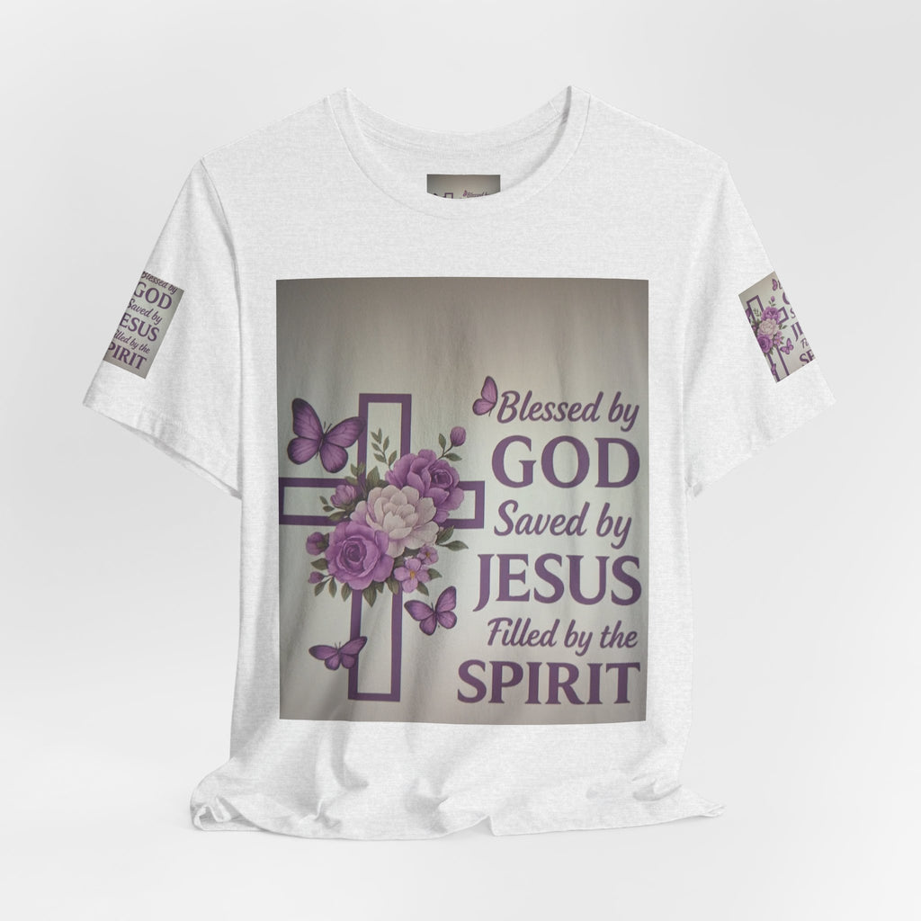 Blessed by God Christian T-Shirt — "Blessed by God, Saved by Jesus, Filled by the Spirit"