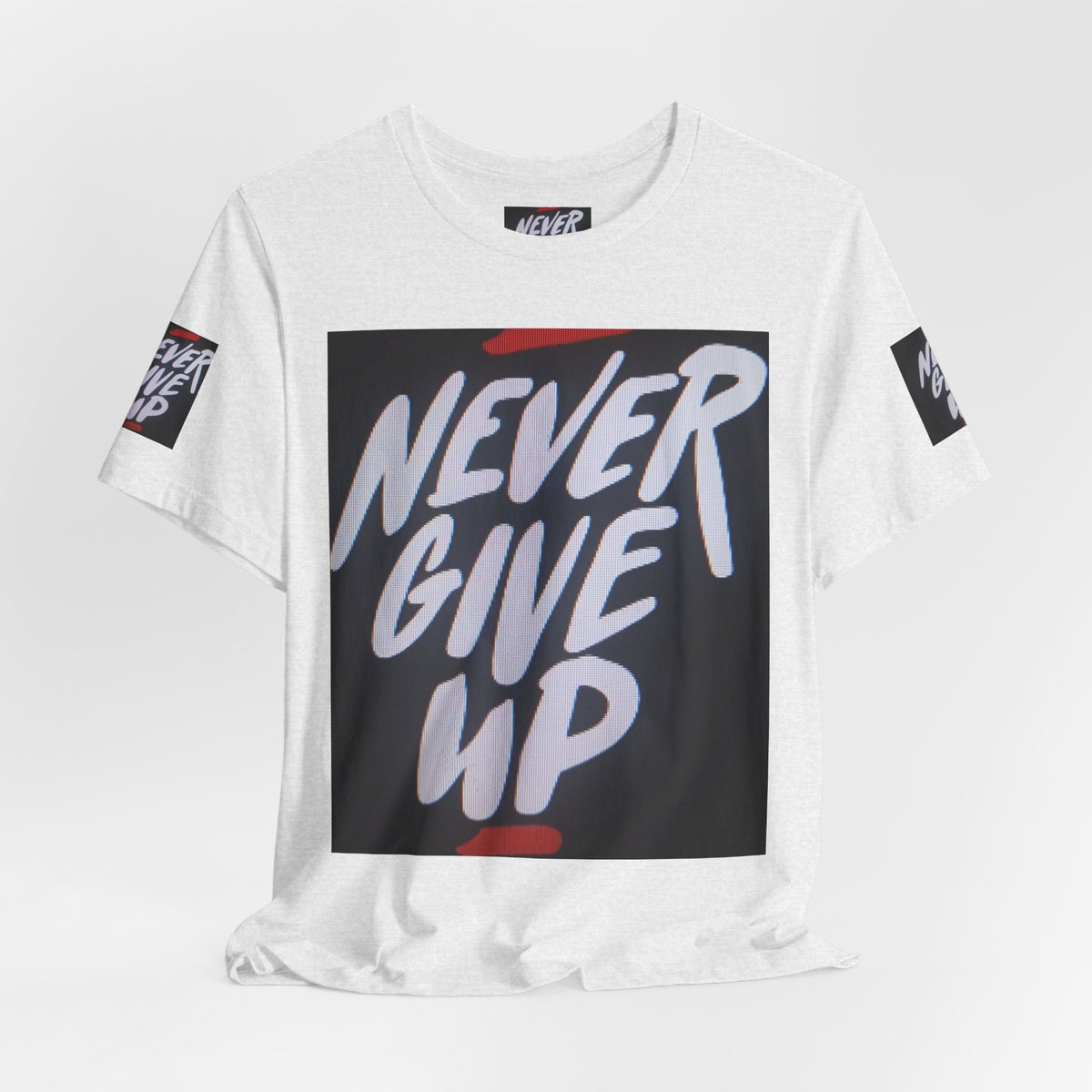 Never Give Up Tee — Motivational Graphic T‑Shirt