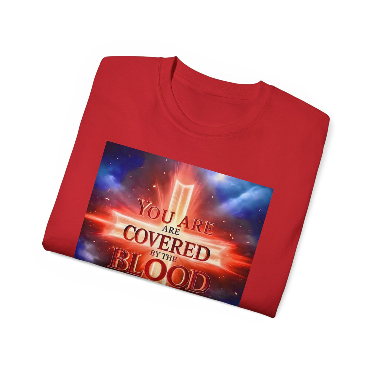 Christian T-Shirt — "You Are Covered by the Blood of Jesus" Gospel Tee