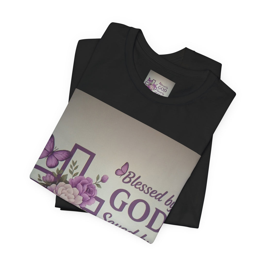 Blessed by God Christian T-Shirt — "Blessed by God, Saved by Jesus, Filled by the Spirit"