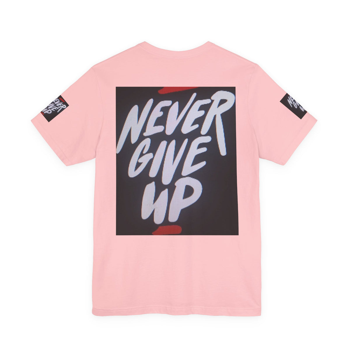 Never Give Up Tee — Motivational Graphic T‑Shirt