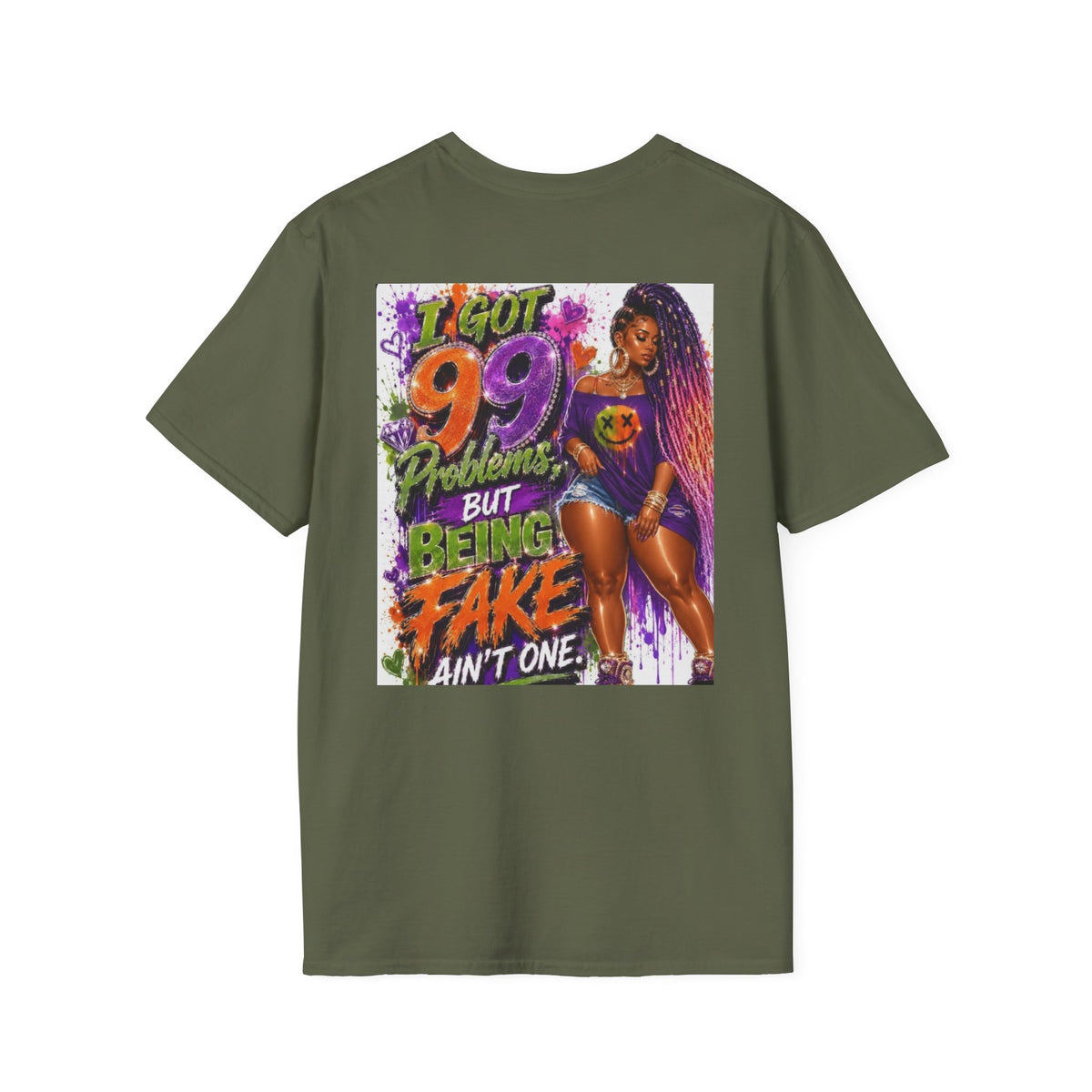 T-Shirt — "I Got 99 Problems But Being Fake Ain't One" Graphic Tee (Bold Neon Afrocentric Design)