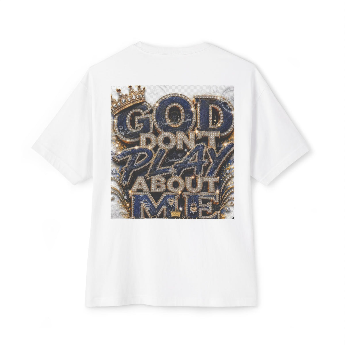 God Don’t Play About Me Tee