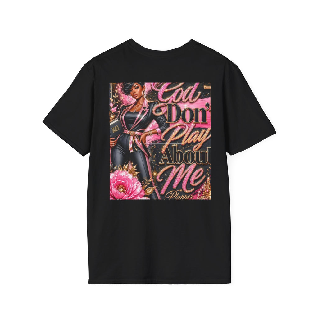 T-Shirt — "God Don't Play About Me" Pink Retro Faith Graphic Tee