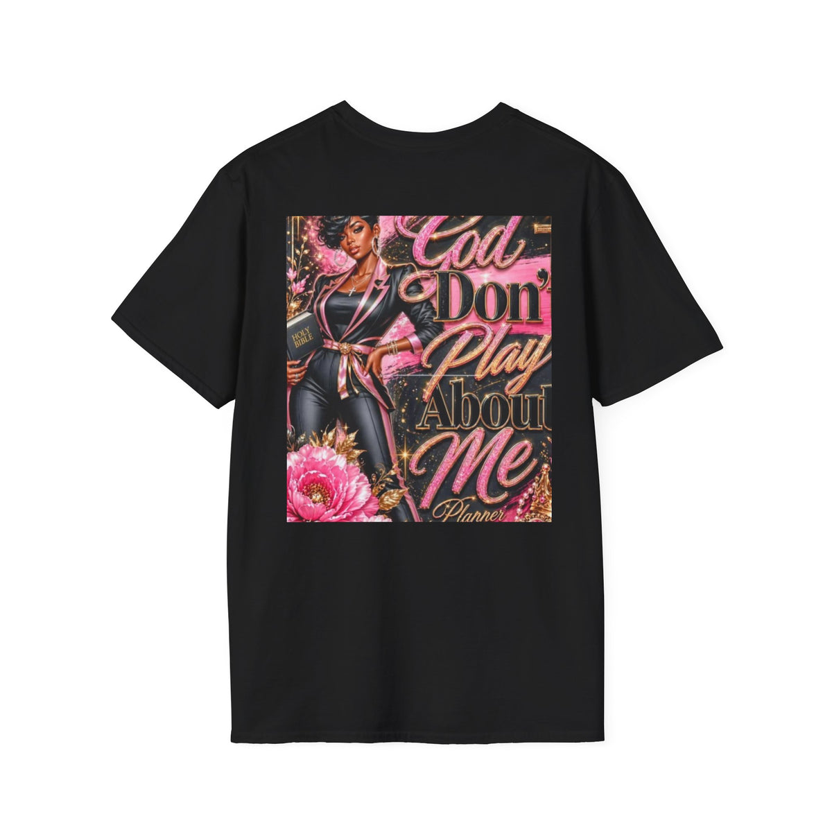 T-Shirt — "God Don't Play About Me" Pink Retro Faith Graphic Tee