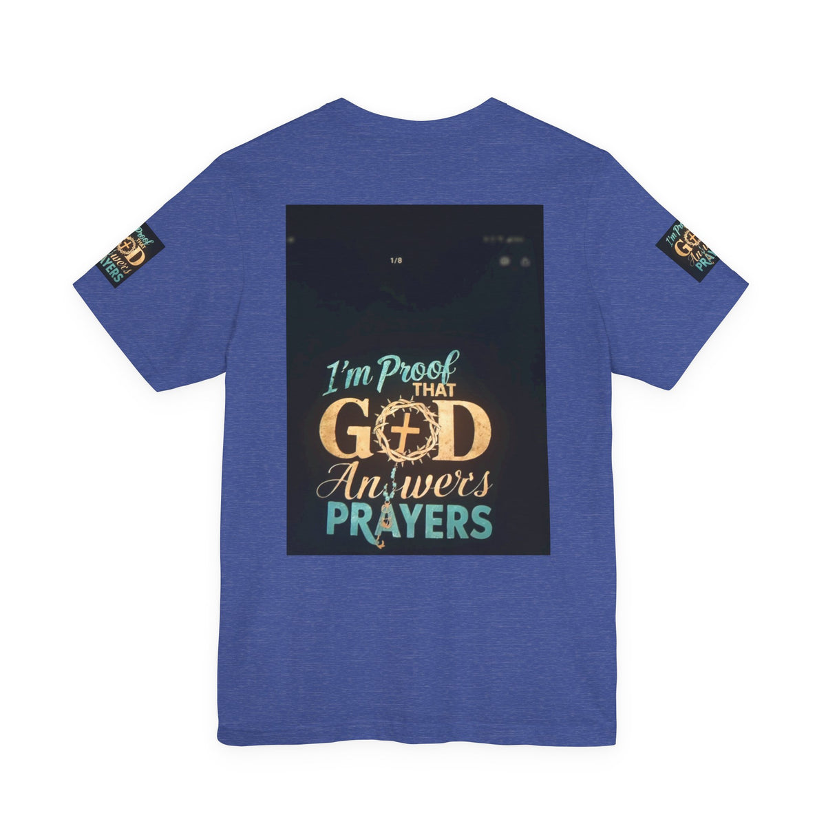 I'm Proof That God Answers Prayers T-Shirt