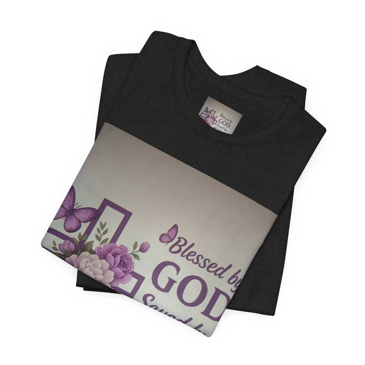 Blessed by God Christian T-Shirt — "Blessed by God, Saved by Jesus, Filled by the Spirit"