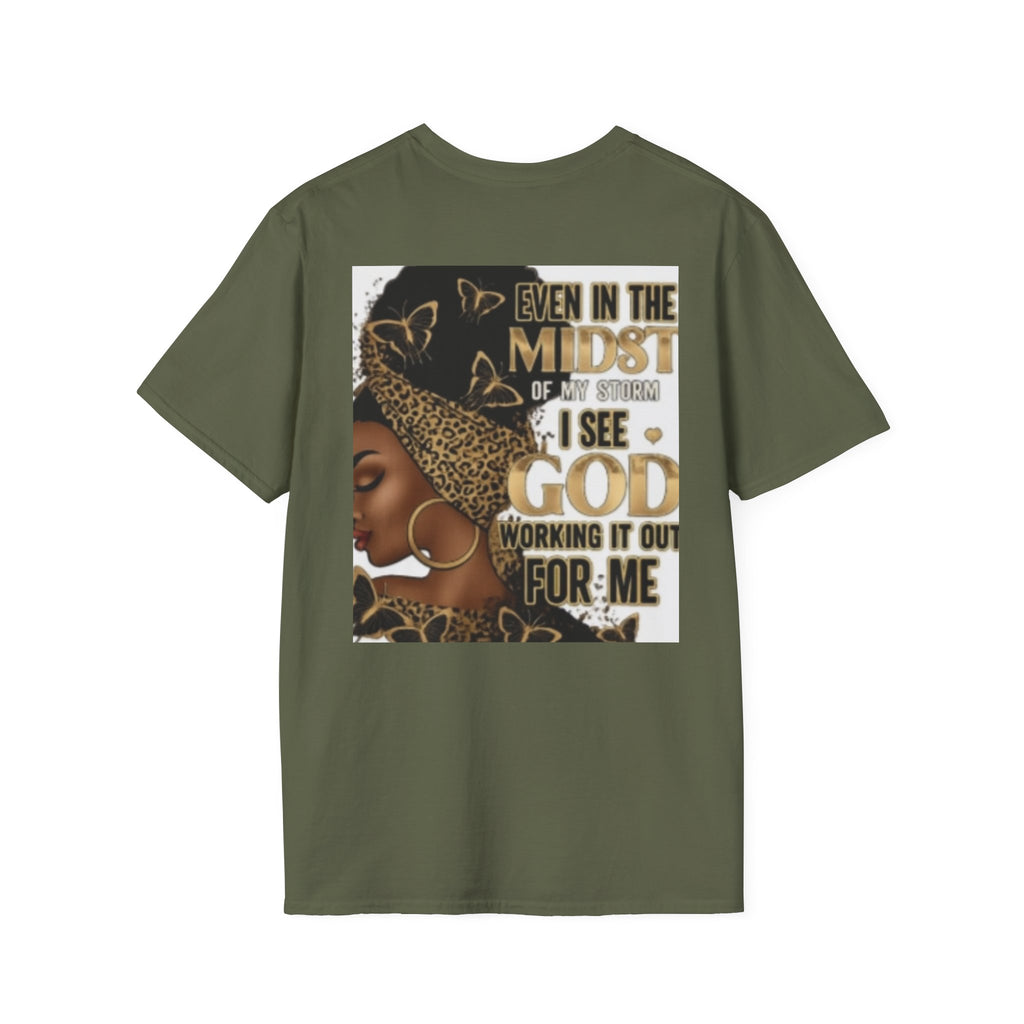 Faith Tee — "Even in the Midst of My Storm I See God Working It Out for Me" Inspirational Shirt