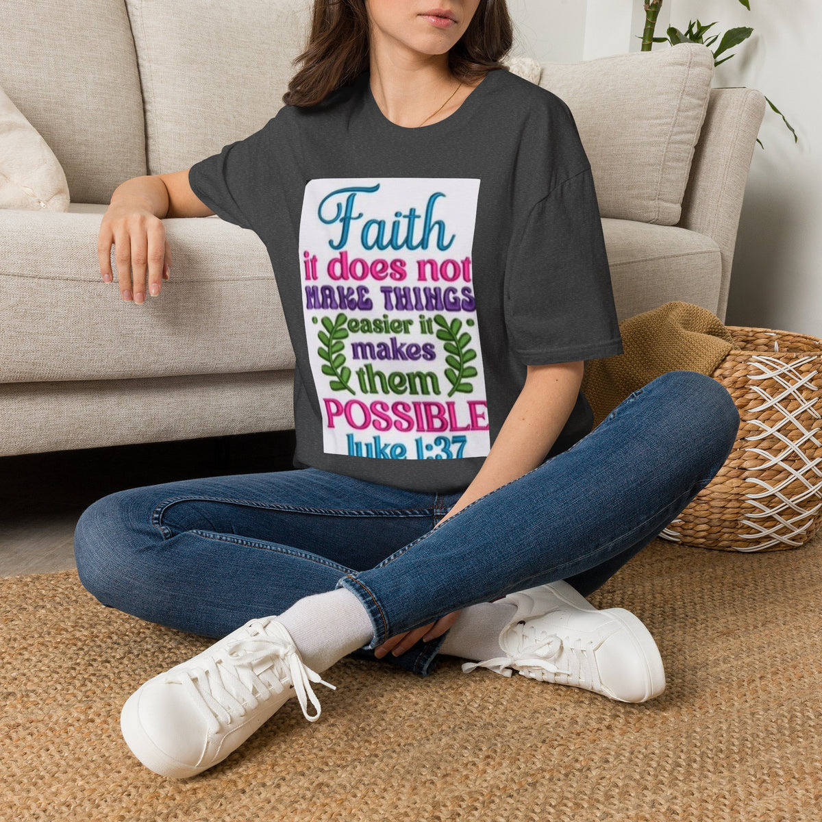 Faith Quote T‑Shirt — “Faith it does not make things easier it makes them possible” (Luke 1:37)