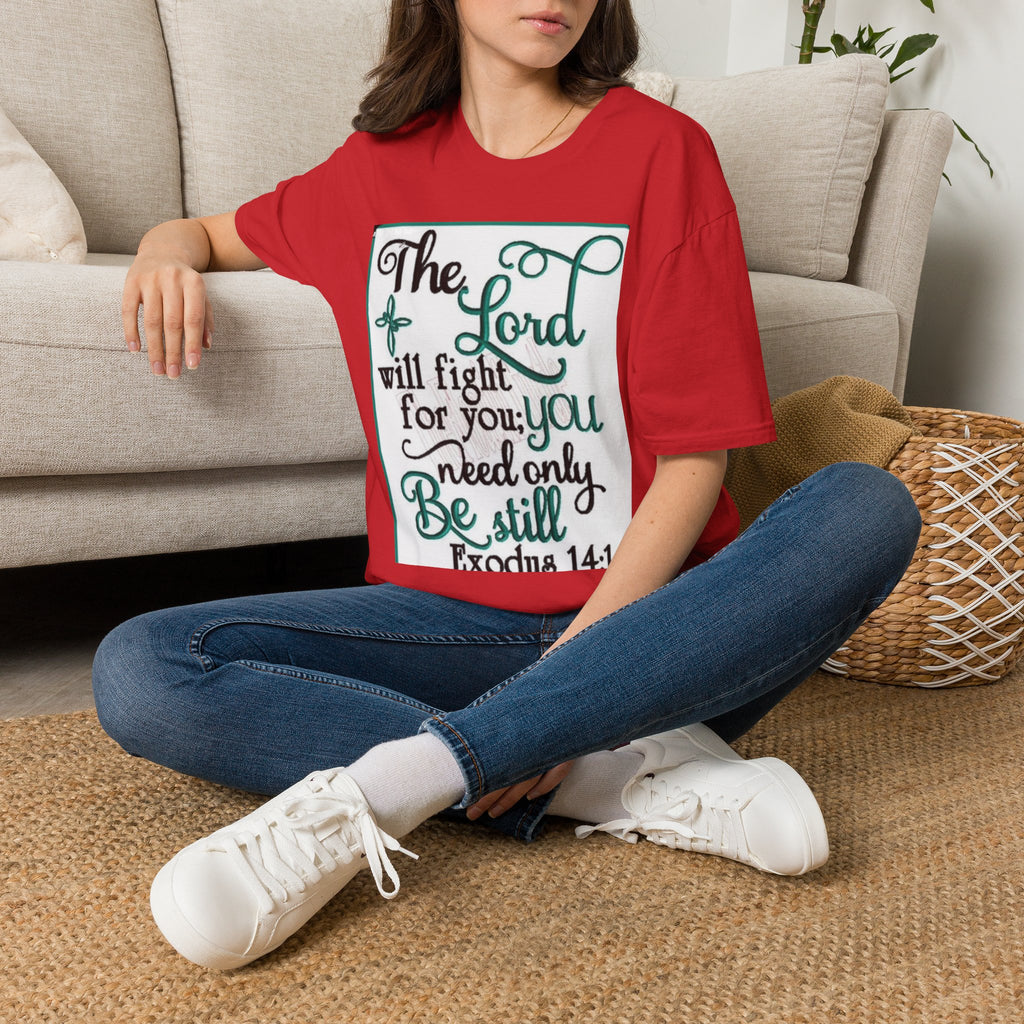 T‑Shirt — "The Lord will fight for you; you need only be still" Inspirational Christian Tee