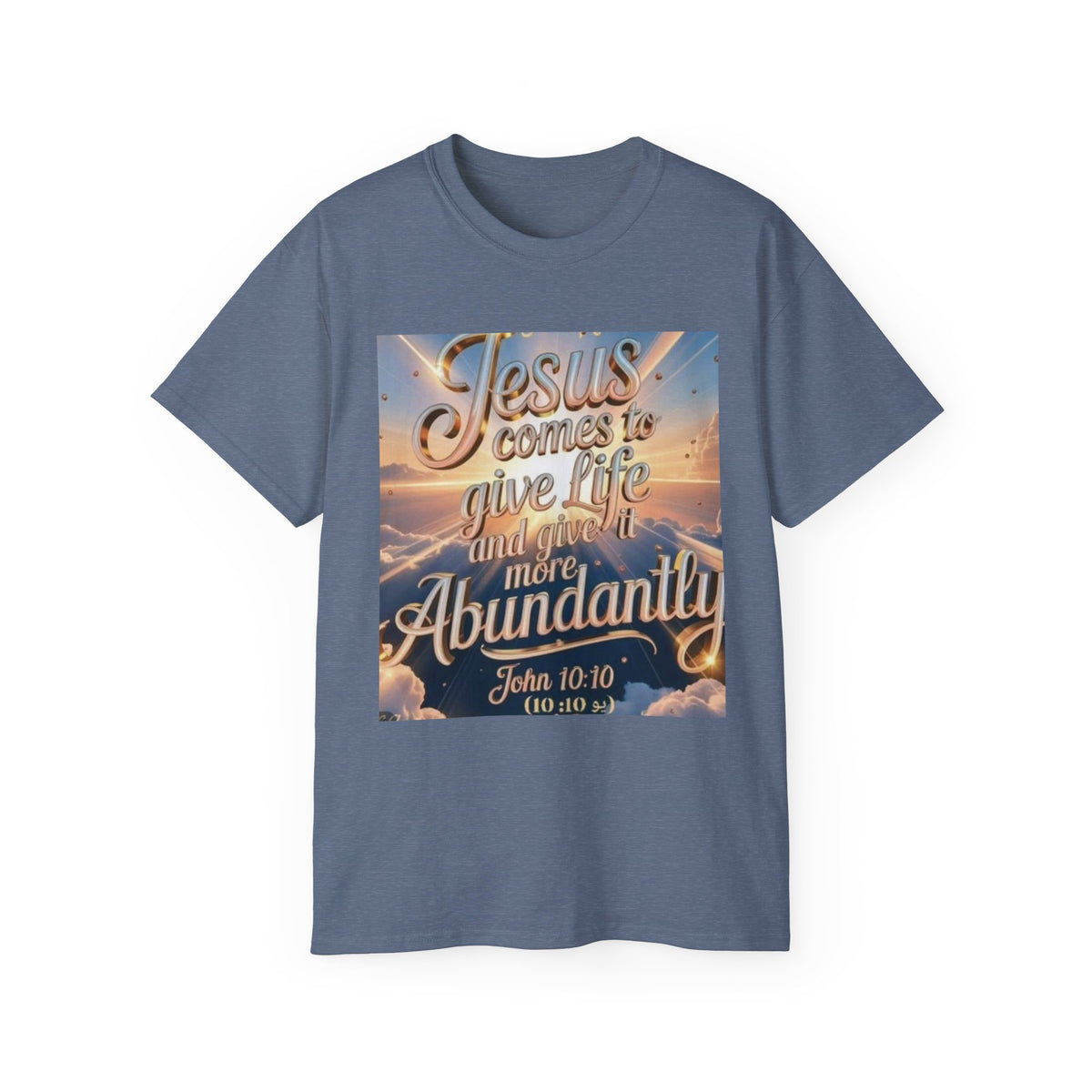 Jesus Comes to Give Life Tee — John 10:10 Inspirational Christian T‑Shirt