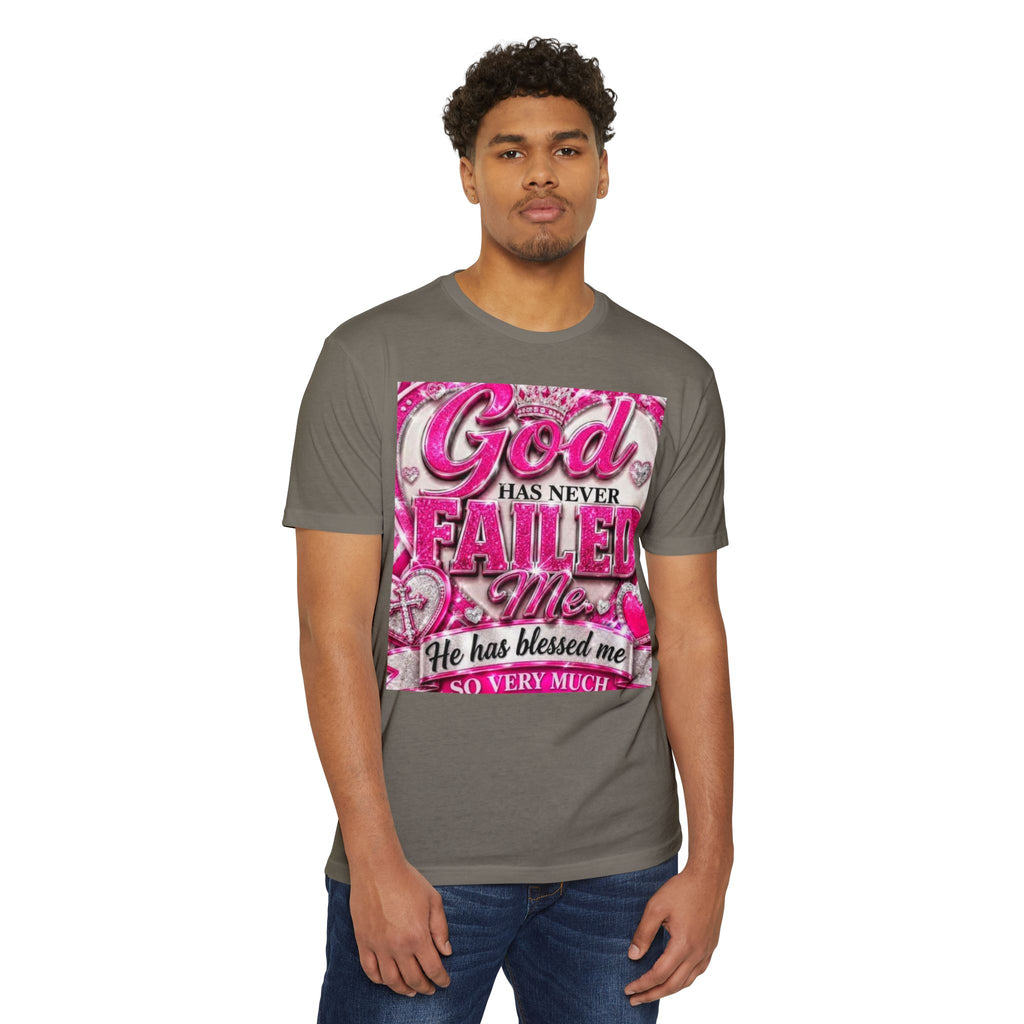 God Has Never Failed Me T-Shirt — Inspirational Christian Faith Tee