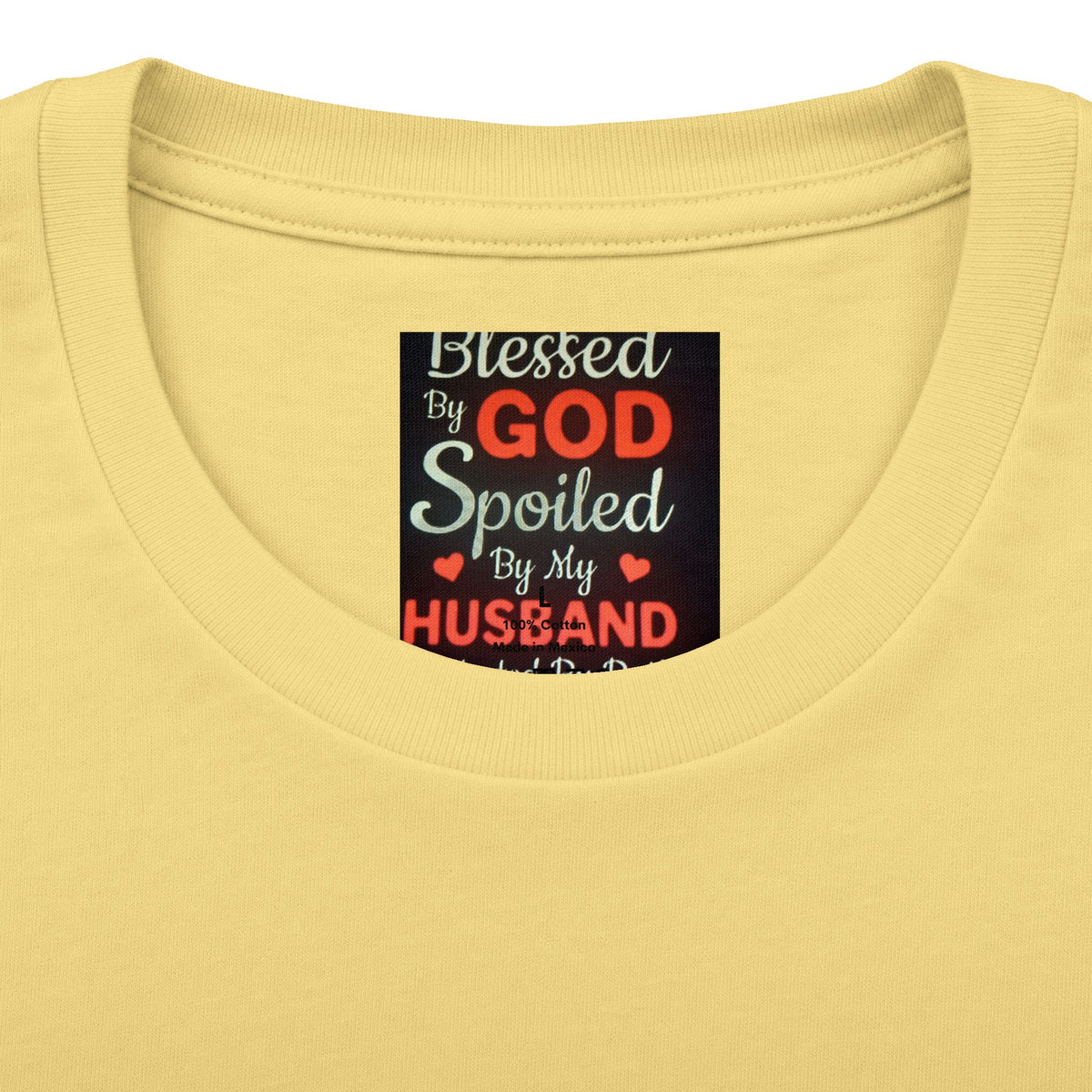Blessed By God Spoiled By My Husband T-Shirt — Christian Wife Gift
