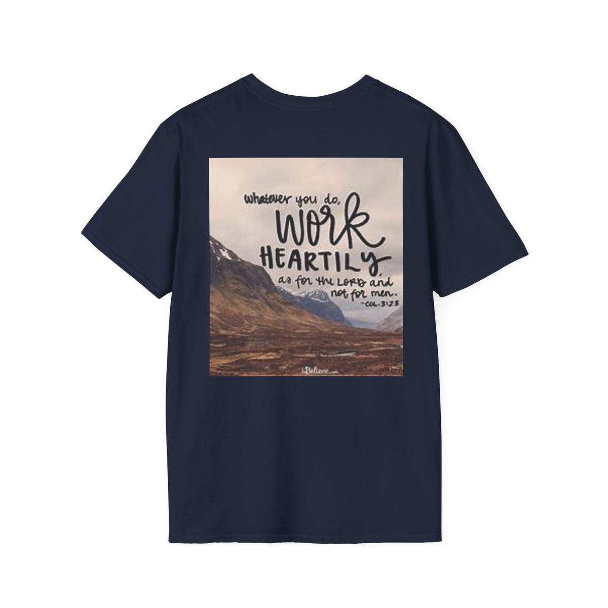 Work Heartily T-Shirt — Inspirational Christian Verse Tee (Colossians 3:23)