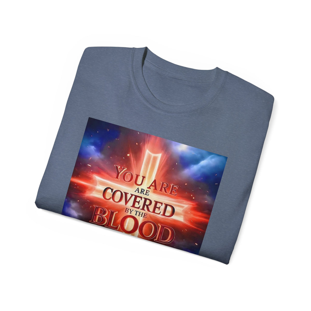 Christian T-Shirt — "You Are Covered by the Blood of Jesus" Gospel Tee