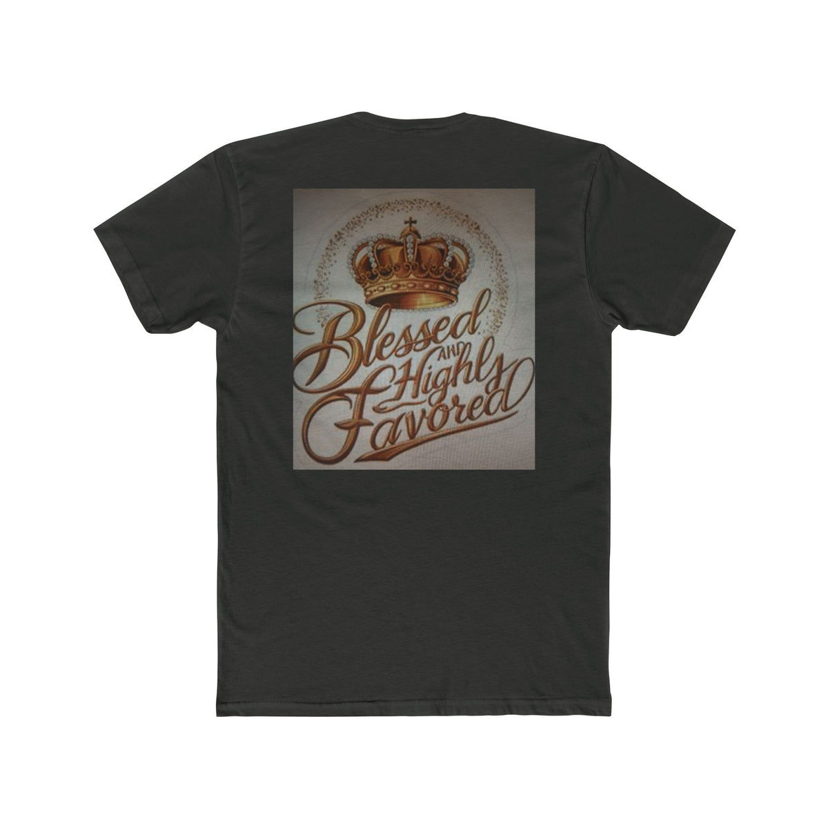 Blessed and Highly Favored Crew Tee