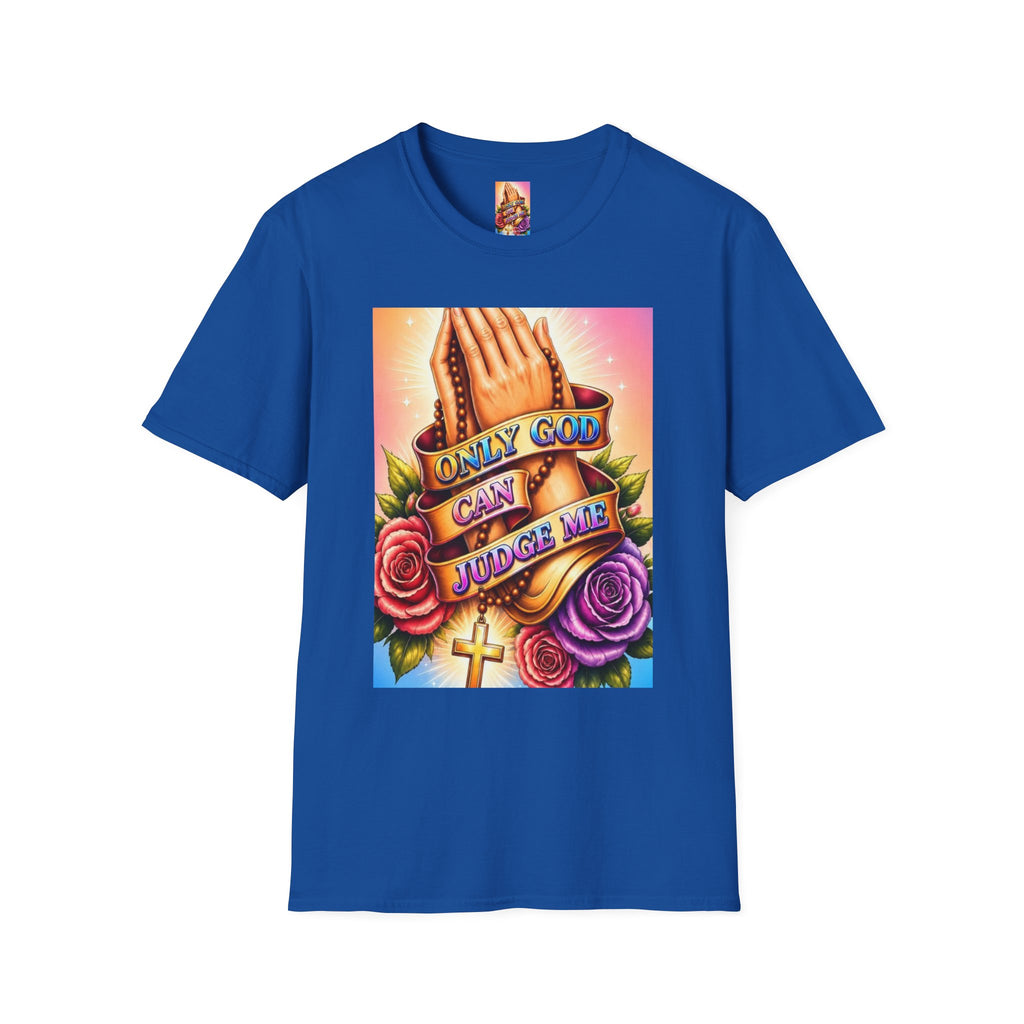 T-Shirt — "Only God Can Judge Me" Praying Hands Religious Tee