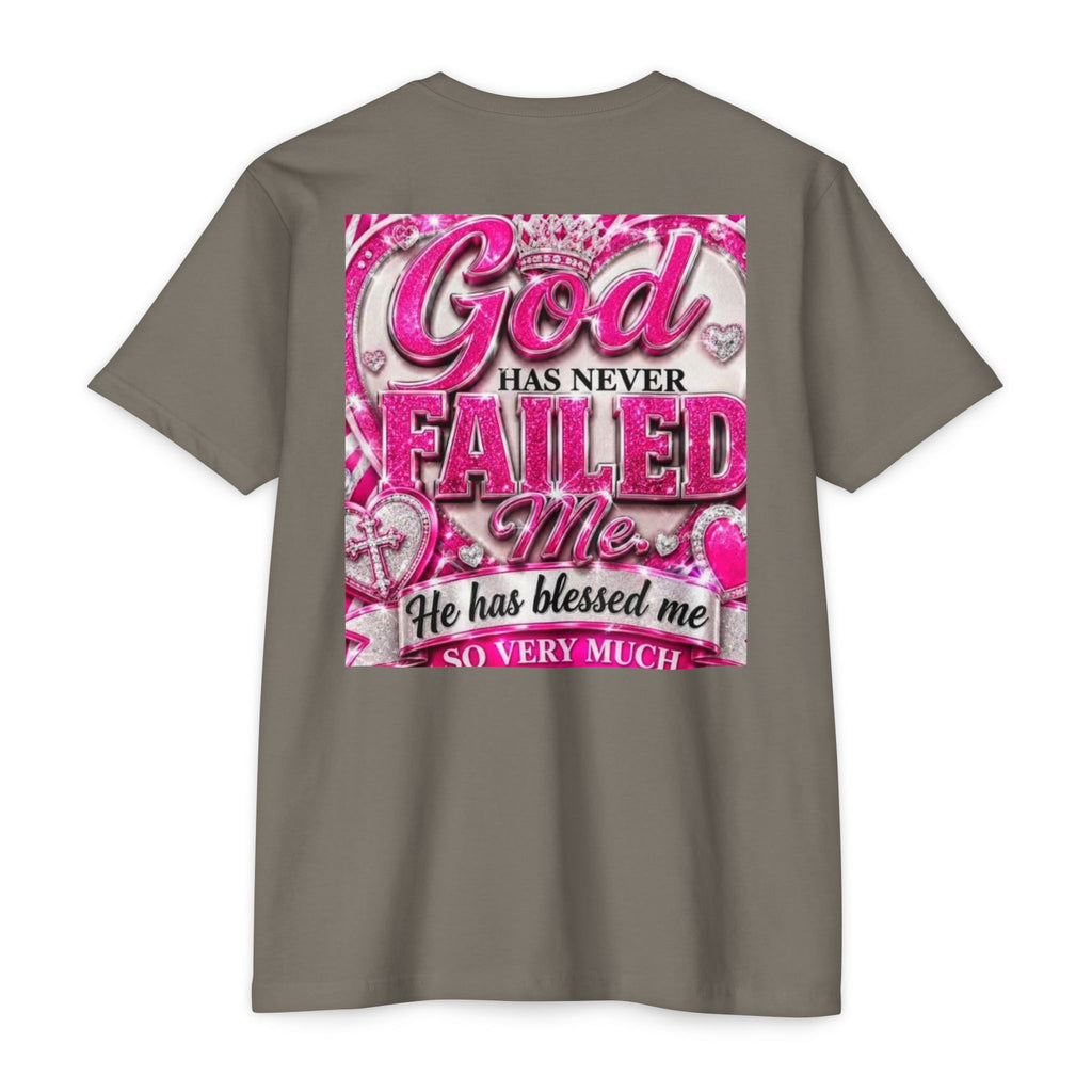 God Has Never Failed Me T-Shirt — Inspirational Christian Faith Tee