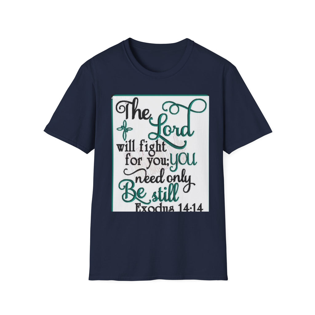 T‑Shirt — "The Lord will fight for you; you need only be still" Inspirational Christian Tee