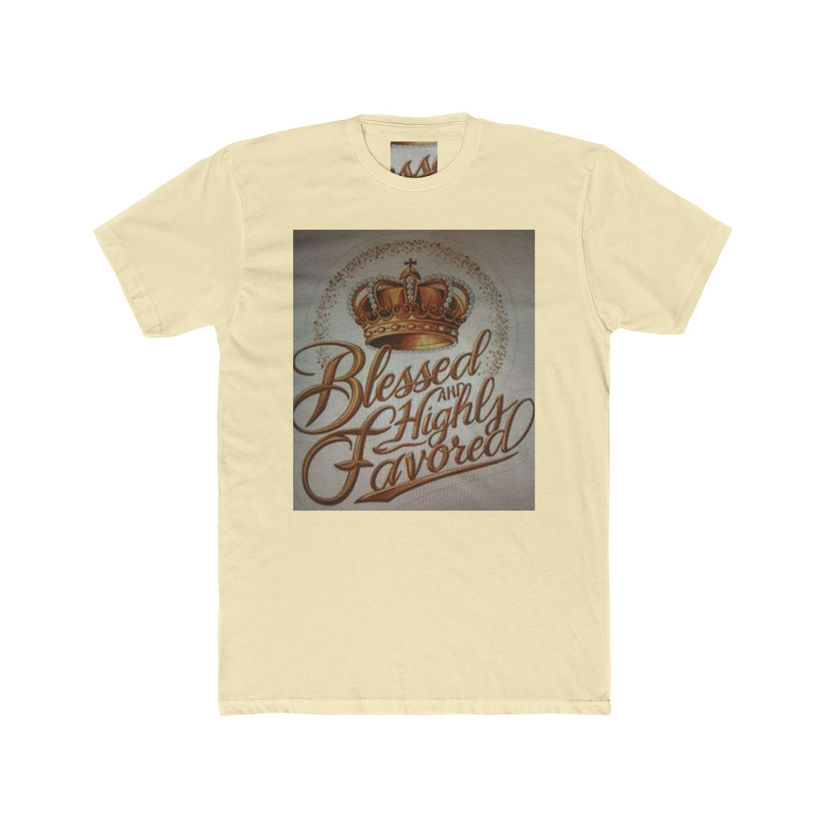 Blessed and Highly Favored Crew Tee