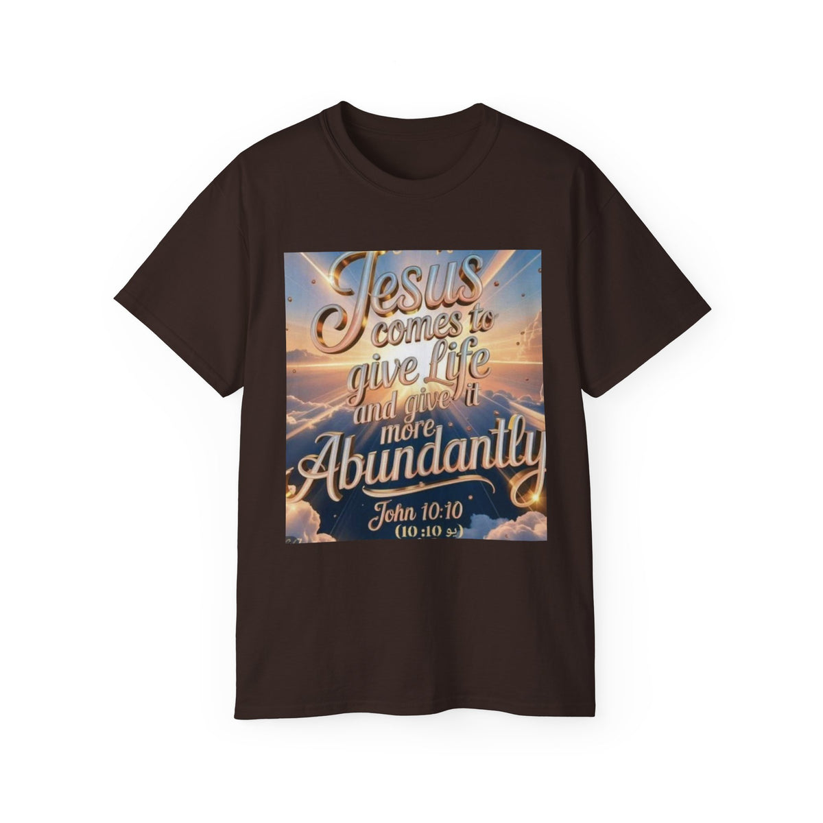 Jesus Comes to Give Life Tee — John 10:10 Inspirational Christian T‑Shirt