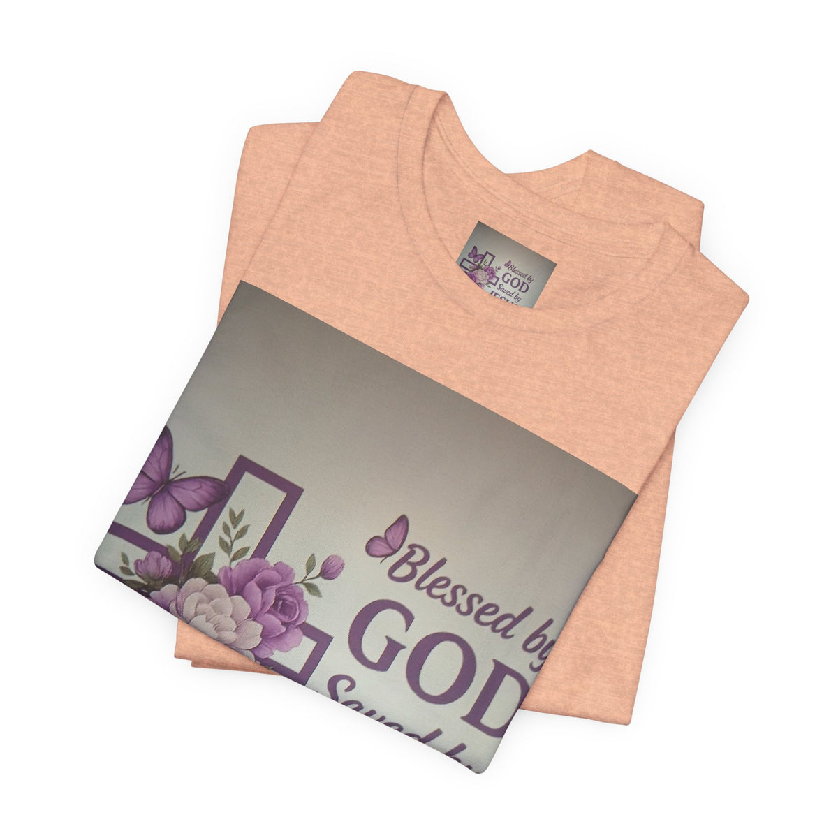 Blessed by God Christian T-Shirt — "Blessed by God, Saved by Jesus, Filled by the Spirit"